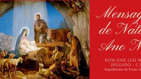 Dom Majella emite mensagem de Natal e Ano Novo – Arquidiocese de Pouso  Alegre